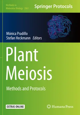 Meióza rastlín: Metódy a protokoly - Plant Meiosis: Methods and Protocols