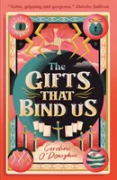 Dary, ktoré nás spájajú - Gifts That Bind Us