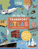 Atlas dopravy so zdvihnutou klapkou - Lift the Flap Transport Atlas