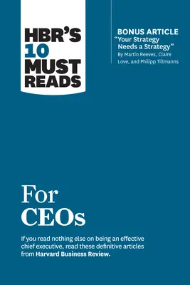 Hbr's 10 Must Reads for Ceos (10 povinných čítaní pre vedúcich pracovníkov) - Hbr's 10 Must Reads for Ceos