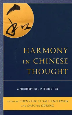 Harmónia v čínskom myslení: Filozofický úvod - Harmony in Chinese Thought: A Philosophical Introduction