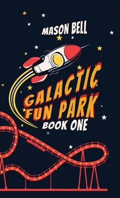 Galaktický zábavný park - Galactic Fun Park