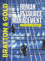 Riadenie ľudských zdrojov (Bratton John (Thompson Rivers University Canada)) - Human Resource Management (Bratton John (Thompson Rivers University Canada))