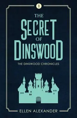 Tajomstvo Dinswoodu - The Secret of Dinswood