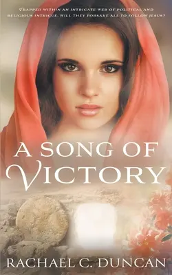 Pieseň o víťazstve: Historická kresťanská romanca - A Song Of Victory: A Historical Christian Romance