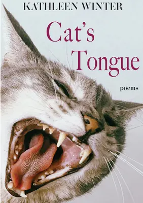 Mačací jazyk: Básne - Cat's Tongue: Poems