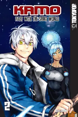 Kamo: Pakt so svetom duchov, 2. diel: Pakt so svetom duchov 2. diel - Kamo: Pact with the Spirit World, Volume 2: Pact with the Spirit Worldvolume 2