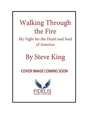 Prechádzka ohňom: Môj boj o srdce a dušu Ameriky - Walking Through the Fire: My Fight for the Heart and Soul of America
