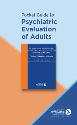Vreckový sprievodca psychiatrickým hodnotením dospelých - Pocket Guide to Psychiatric Evaluation of Adults