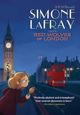 Simone LaFray a červení vlci z Londýna - Simone LaFray and the Red Wolves of London