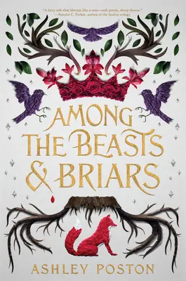 Medzi šelmami a bralami - Among the Beasts & Briars