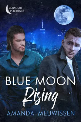 Modrý mesiac vychádza - Blue Moon Rising