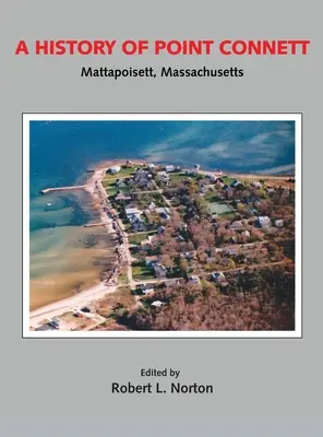 História Point Connett - A History of Point Connett