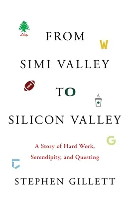 Od Simi Valley po Silicon Valley: Príbeh o tvrdej práci, náhode a hľadaní - From Simi Valley to Silicon Valley: A Story of Hard Work, Serendipity, and Questing