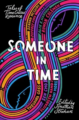Niekto v čase: Príbehy o romantike prekríženej časom - Someone in Time: Tales of Time-Crossed Romance