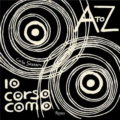 10 Corso Como: Od A po Z - 10 Corso Como: A to Z