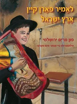Poďme do Erec Jisrael (jidiš) - Let's Go to Eretz Yisrael (Yiddish)