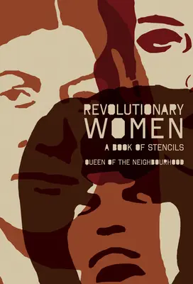 Revolučné ženy: Kniha šablón - Revolutionary Women: A Book of Stencils