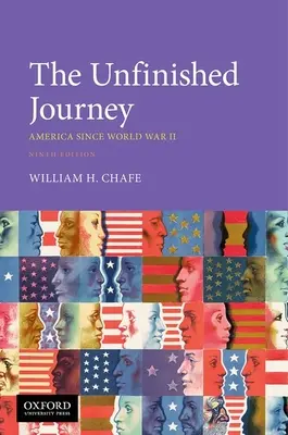 Nedokončená cesta: Amerika od druhej svetovej vojny - The Unfinished Journey: America Since World War II
