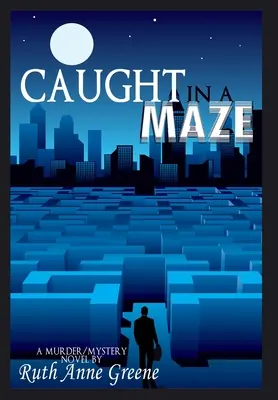 Chytený v bludisku - Caught in a Maze