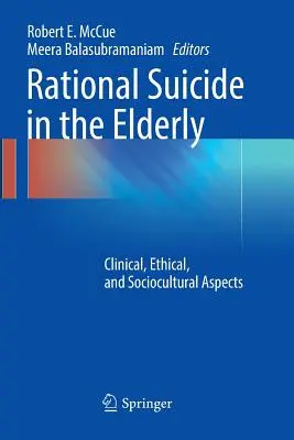 Racionálna samovražda u starších ľudí: Klinické, etické a sociokultúrne aspekty - Rational Suicide in the Elderly: Clinical, Ethical, and Sociocultural Aspects