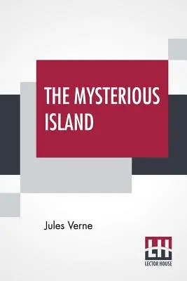 Tajomný ostrov: - The Mysterious Island: With A Map Of The Island And A Full Glossary, Translated By Stephen W. White