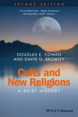 Sekty a nové náboženstvá: Krátke dejiny - Cults and New Religions: A Brief History
