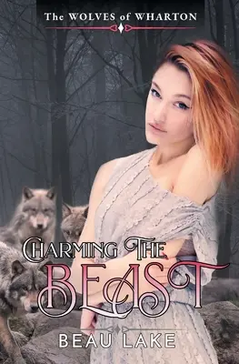 Očarenie šelmy: novela - Charming the Beast: a Novella