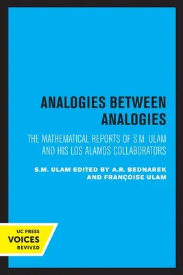 Analógie medzi analógiami: Ulam a jeho spolupracovníci z Los Alamos, zväzok 10 - Analogies Between Analogies: The Mathematical Reports of S.M. Ulam and His Los Alamos Collaboratorsvolume 10