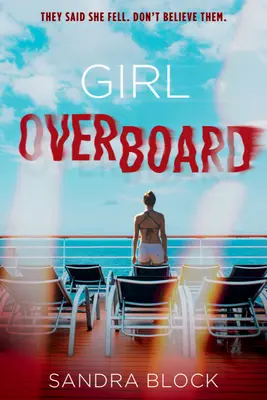 Dievča cez palubu - Girl Overboard