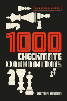 1000 šachových kombinácií - 1000 Checkmate Combinations
