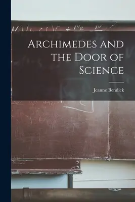 Archimedes a dvere vedy - Archimedes and the Door of Science