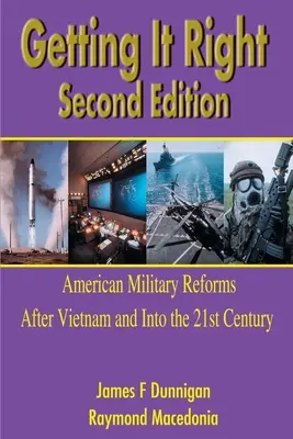 Ako na to: Americké vojenské reformy po Vietname a v 21. storočí - Getting It Right: American Military Reforms After Vietnam and Into the 21st Century