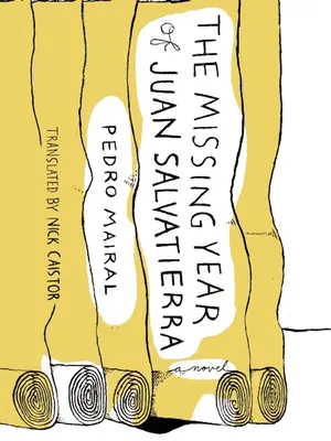 Chýbajúci rok Juana Salvatierru - The Missing Year of Juan Salvatierra