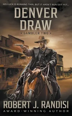 Denver Draw: Gambler kniha druhá - Denver Draw: Gambler Book Two