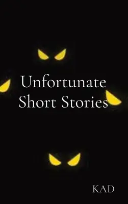 Nešťastné poviedky - Unfortunate Short Stories