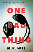 Jedna zlá vec - One Bad Thing