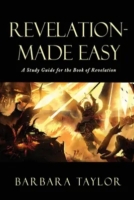 Zjavenie Jána - Zjednodušene: Sprievodca štúdiom knihy Zjavenie Jána - Revelation - Made Easy: A Study Guide for the Book of Revelation