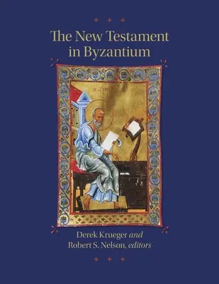 Nový zákon v Byzancii - The New Testament in Byzantium