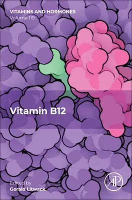 Vitamín B12: Vydanie 119. zväzok - Vitamin B12: Volume 119