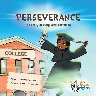 Vytrvalosť: Príbeh Mary Jane Pattersonovej - Perseverance: The Story of Mary Jane Patterson