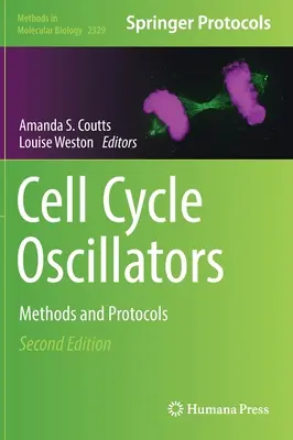 Oscilátory bunkového cyklu: Metódy a protokoly - Cell Cycle Oscillators: Methods and Protocols