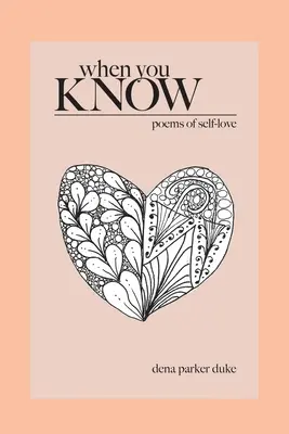 Keď vieš: Básne o láske k sebe samému - When You Know: Poems of Self-Love