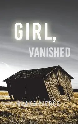 Dievča, ktoré zmizlo (Ella Dark FBI Suspense Thriller-Kniha 5) - Girl, Vanished (An Ella Dark FBI Suspense Thriller-Book 5)