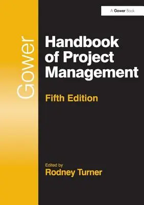 Gower Handbook of Project Management (Príručka projektového manažmentu). - Gower Handbook of Project Management.