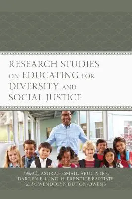 Výskumné štúdie o výchove k rozmanitosti a sociálnej spravodlivosti - Research Studies on Educating for Diversity and Social Justice