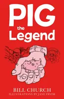 Legenda o prasati - Pig the Legend