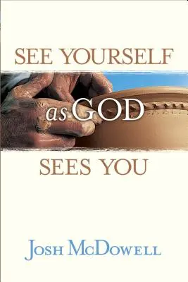Pozri sa na seba tak, ako ťa vidí Boh - See Yourself as God Sees You