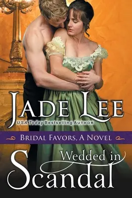 Svadba v škandále (Román o nevestiných láskach) - Wedded in Scandal (A Bridal Favors Novel)