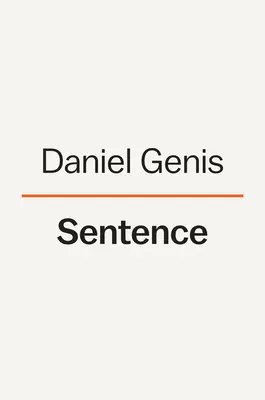 Veta: „Vymenujte si, čo chcete, aby sa vám podarilo. Desať rokov a tisíc kníh vo väzení - Sentence: Ten Years and a Thousand Books in Prison